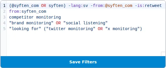 Syften X/Twitter keyword setup for tracking Syften brand mentions while excluding Swedish-language matches, retweets, and posts from Syften's own account.